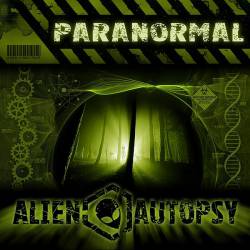 Alien Autopsy : Paranormal